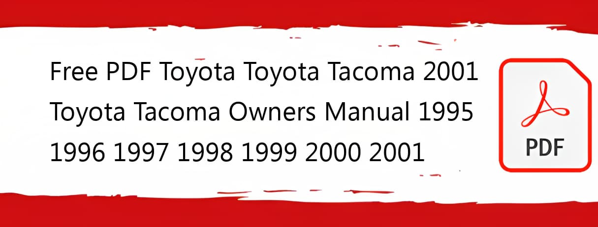 2003 TOYOTA TACOMA PRERUNNER OWNERS MANUAL visual data 3